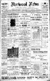 Norwood News Saturday 17 September 1904 Page 1