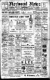 Norwood News Friday 25 February 1916 Page 1