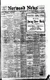 Norwood News Friday 01 April 1921 Page 1