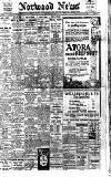 Norwood News Friday 15 July 1921 Page 1