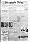 Norwood News Friday 10 February 1939 Page 1