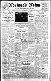 Norwood News Friday 03 March 1939 Page 1