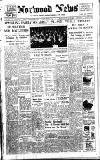 Norwood News Friday 17 March 1939 Page 1