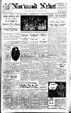 Norwood News Friday 19 May 1939 Page 1