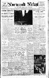 Norwood News Friday 28 July 1939 Page 1