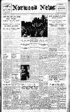 Norwood News Friday 04 August 1939 Page 1