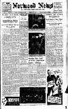 Norwood News Friday 12 July 1940 Page 1