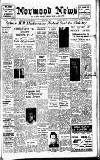 Norwood News Friday 01 June 1945 Page 1