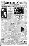 Norwood News Friday 14 March 1947 Page 1