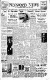Norwood News Friday 27 February 1948 Page 1
