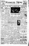 Norwood News Friday 16 July 1948 Page 1