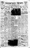 Norwood News Friday 09 March 1951 Page 1
