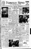 Norwood News Friday 16 July 1954 Page 1