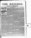 The Referee Sunday 29 September 1878 Page 1