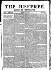 The Referee Sunday 31 July 1881 Page 1