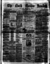 Hyde & Glossop Weekly News, and North Cheshire Herald Saturday 29 August 1863 Page 1