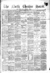 Hyde & Glossop Weekly News, and North Cheshire Herald Saturday 04 December 1875 Page 1