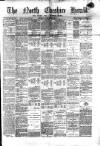 Hyde & Glossop Weekly News, and North Cheshire Herald Saturday 26 February 1876 Page 1
