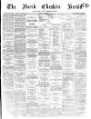 Hyde & Glossop Weekly News, and North Cheshire Herald Saturday 11 December 1880 Page 1