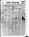 Belfast Telegraph Tuesday 17 April 1923 Page 1