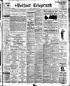 Belfast Telegraph Friday 14 March 1924 Page 1