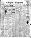 Belfast Telegraph Thursday 10 April 1924 Page 1