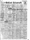 Belfast Telegraph Saturday 04 April 1925 Page 1