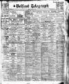 Belfast Telegraph Friday 01 May 1925 Page 1