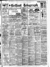 Belfast Telegraph Friday 26 February 1926 Page 1
