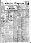 Belfast Telegraph Saturday 17 April 1926 Page 1