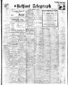 Belfast Telegraph Monday 14 February 1927 Page 1