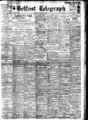 Belfast Telegraph Tuesday 08 March 1927 Page 1