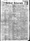 Belfast Telegraph Saturday 12 March 1927 Page 1