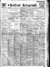 Belfast Telegraph Friday 08 April 1927 Page 1