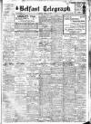 Belfast Telegraph Tuesday 19 April 1927 Page 1