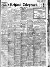 Belfast Telegraph Wednesday 04 May 1927 Page 1