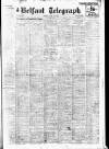 Belfast Telegraph Tuesday 28 June 1927 Page 1