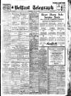 Belfast Telegraph Wednesday 13 July 1927 Page 1