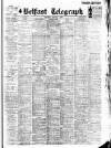 Belfast Telegraph Saturday 07 January 1928 Page 1