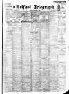 Belfast Telegraph Thursday 01 March 1928 Page 1