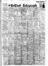 Belfast Telegraph Saturday 10 March 1928 Page 1