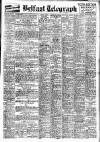 Belfast Telegraph Tuesday 09 December 1941 Page 1