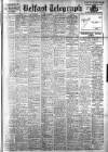 Belfast Telegraph Saturday 16 May 1942 Page 1