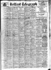 Belfast Telegraph Saturday 06 March 1943 Page 1