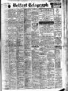 Belfast Telegraph Monday 15 March 1943 Page 1