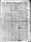 Belfast Telegraph Friday 02 July 1943 Page 1
