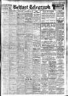 Belfast Telegraph Monday 20 December 1943 Page 1