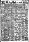 Belfast Telegraph Saturday 18 August 1945 Page 1