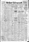 Belfast Telegraph Thursday 13 June 1946 Page 1