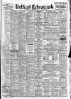 Belfast Telegraph Thursday 04 July 1946 Page 1